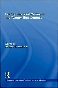 Fixing Financial Crises the 21st Century