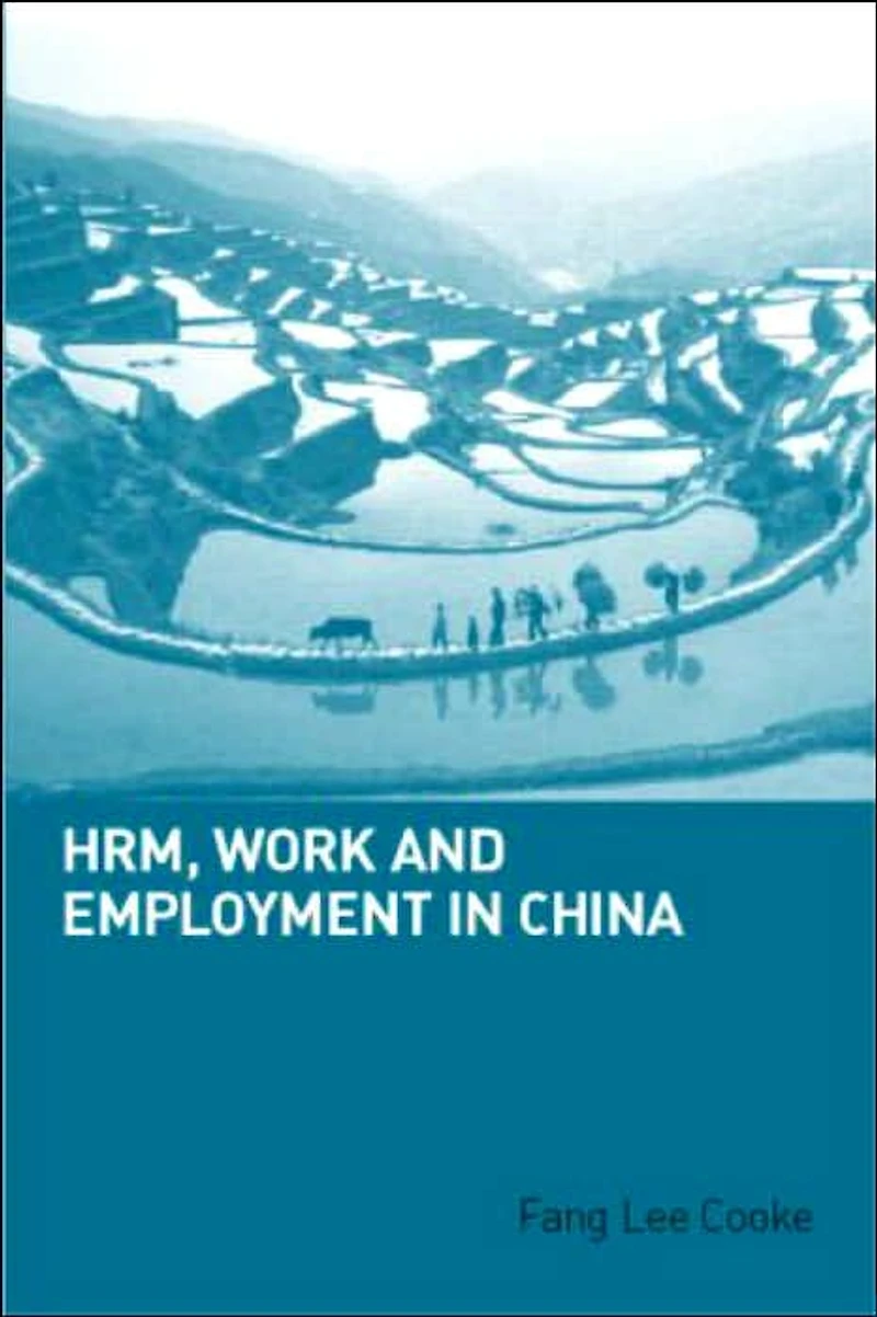 HRM, Work and Employment China
