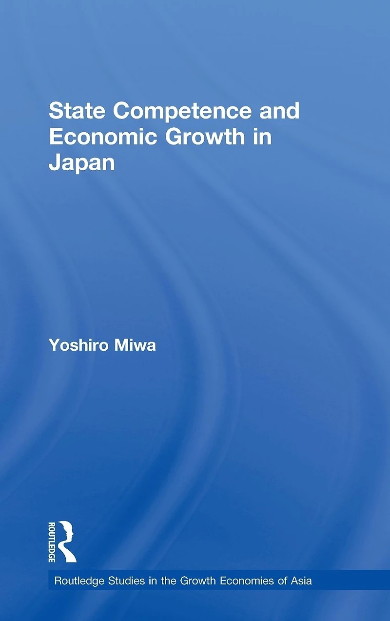 State Competence and Economic Growth Japan