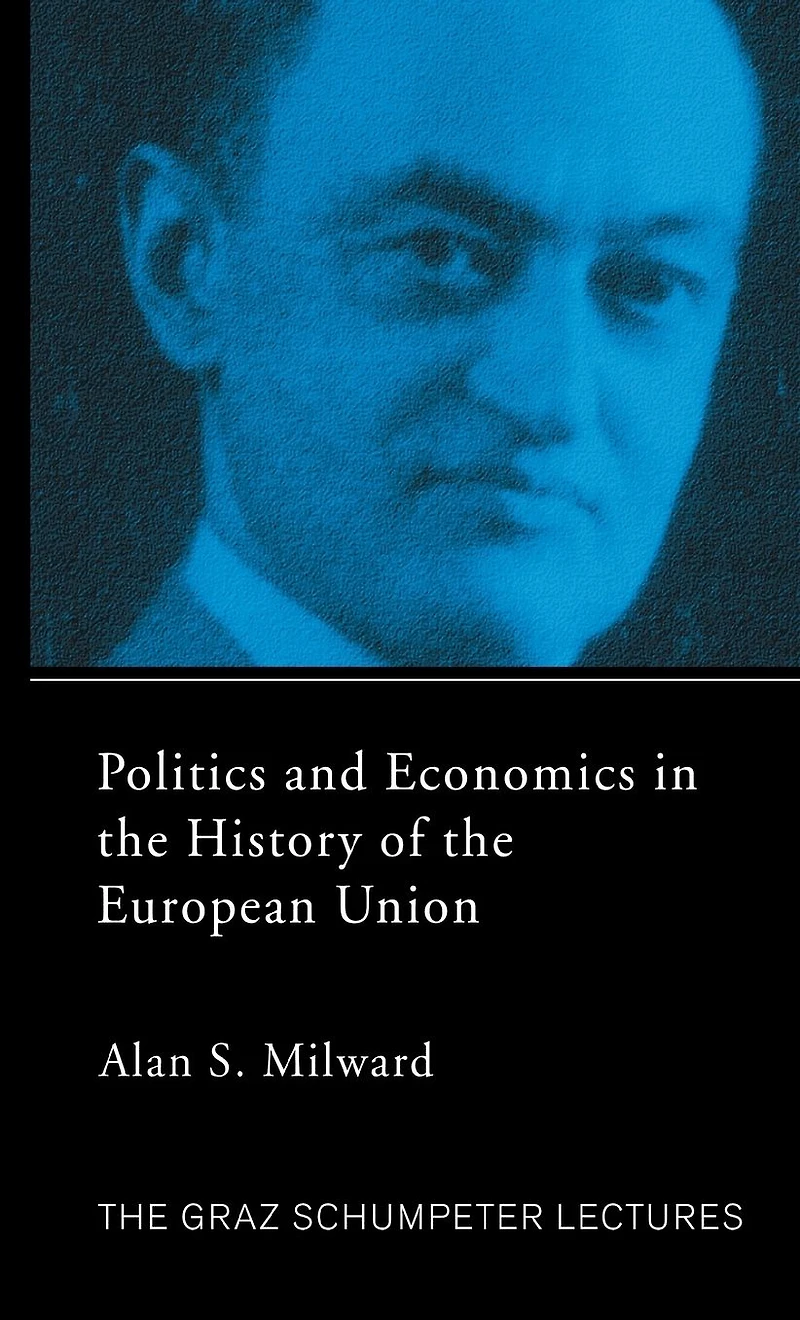 Politics and Economics the History of European Union