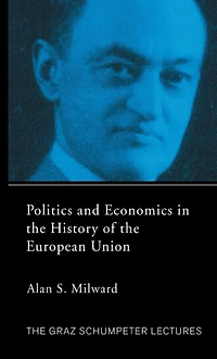 Politics and Economics the History of European Union