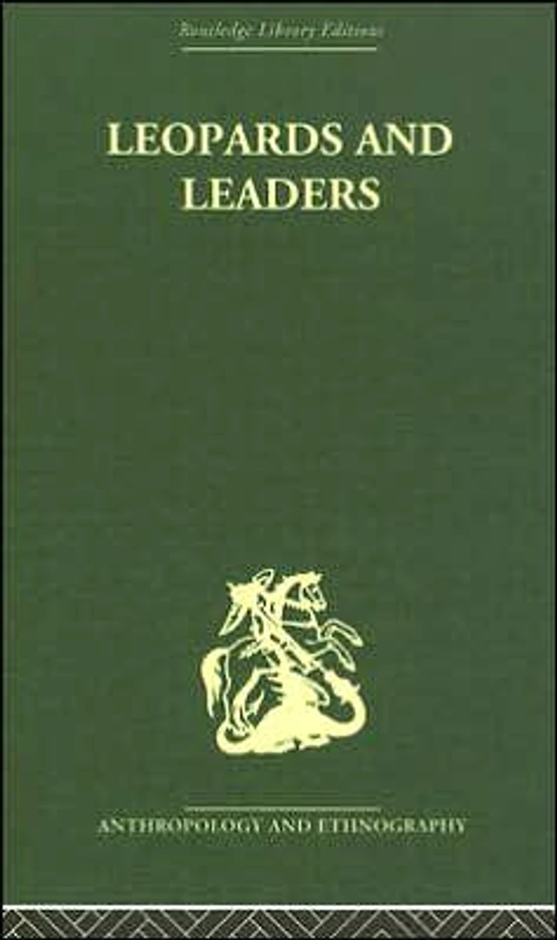 Leopards and Leaders: Constitutional Politics among a Cross River People