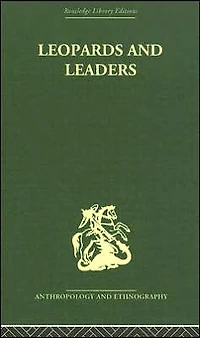 Leopards and Leaders: Constitutional Politics among a Cross River People