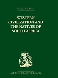 Western Civilization Southern Africa: Studies Culture Contact