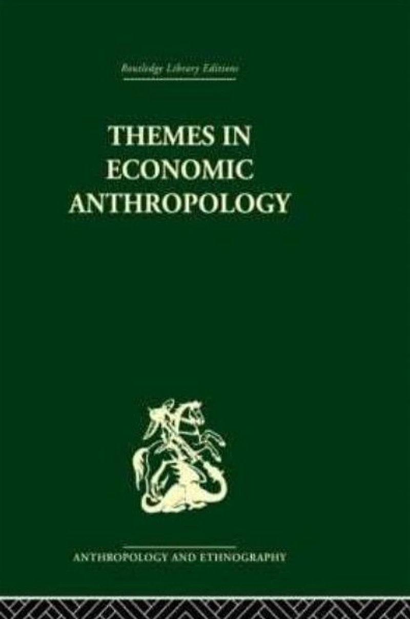 Themes Economic Anthropology