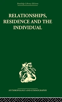 Relationships, Residence and the Individual: A Rural Panamanian Community