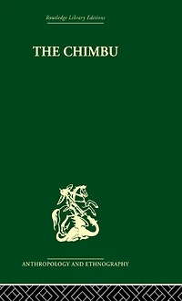 the Chimbu: A Study of Change New Guinea Highlands