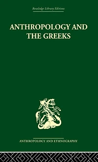 Anthropology and the Greeks