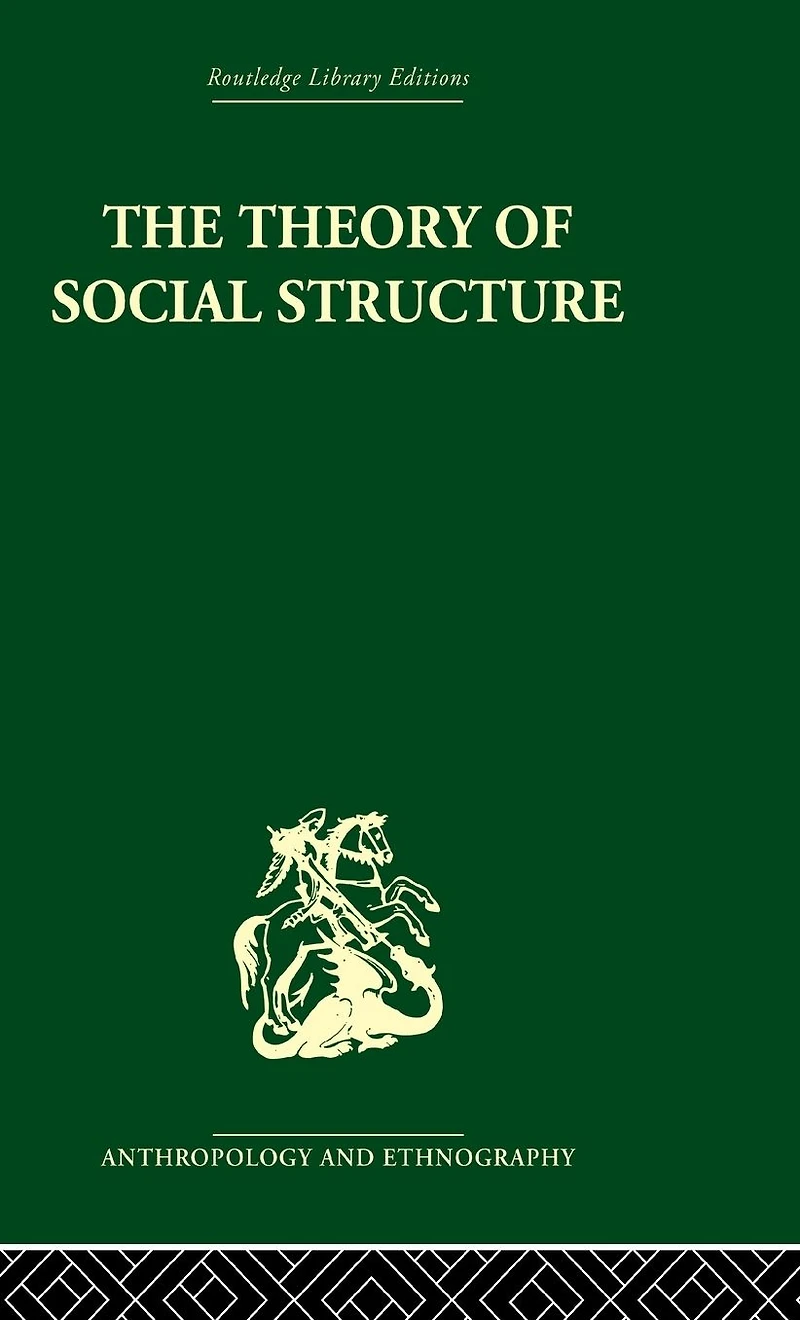 The Theory of Social Structure