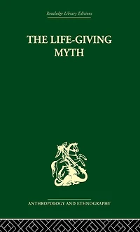 The Life-Giving Myth