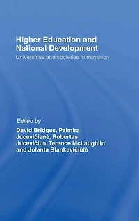 Higher Education and National Development: Universities Societies Transition