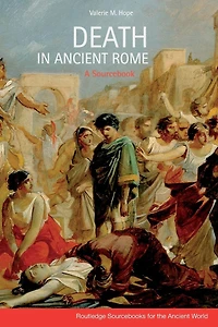 Death Ancient Rome: A Sourcebook