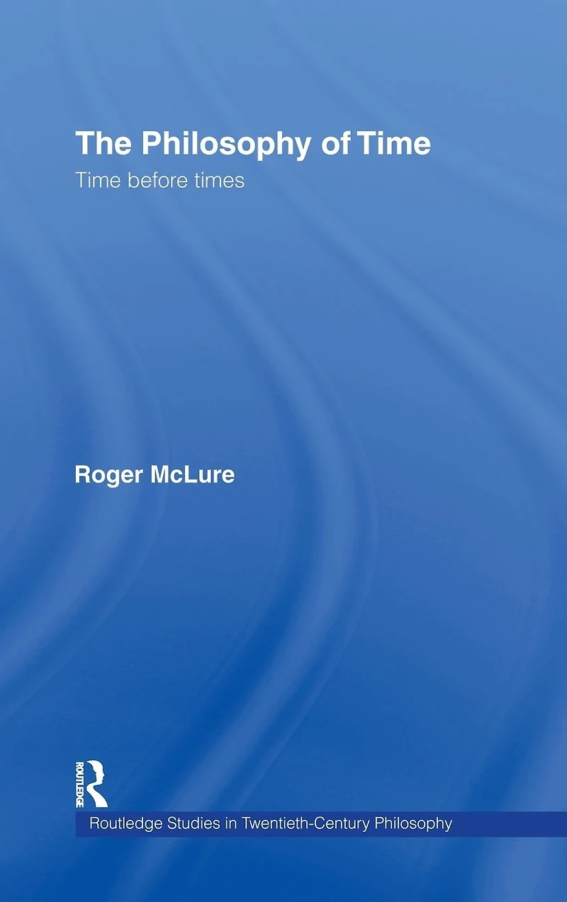 The Philosophy of Time: Time before Times