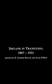 Ireland Transition, 1867-1921
