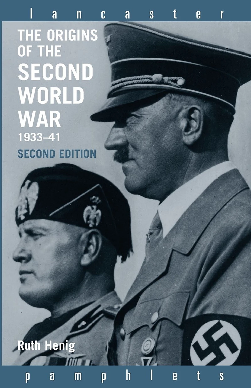 the Origins of Second World War 1933-1941