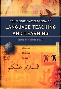 Routledge Encyclopedia of Language Teaching and Learning