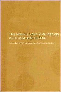 The Middle East's Relations with Asia and Russia