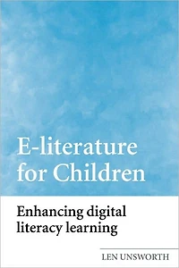 E-literature for Children: Enhancing Digital Literacy Learning