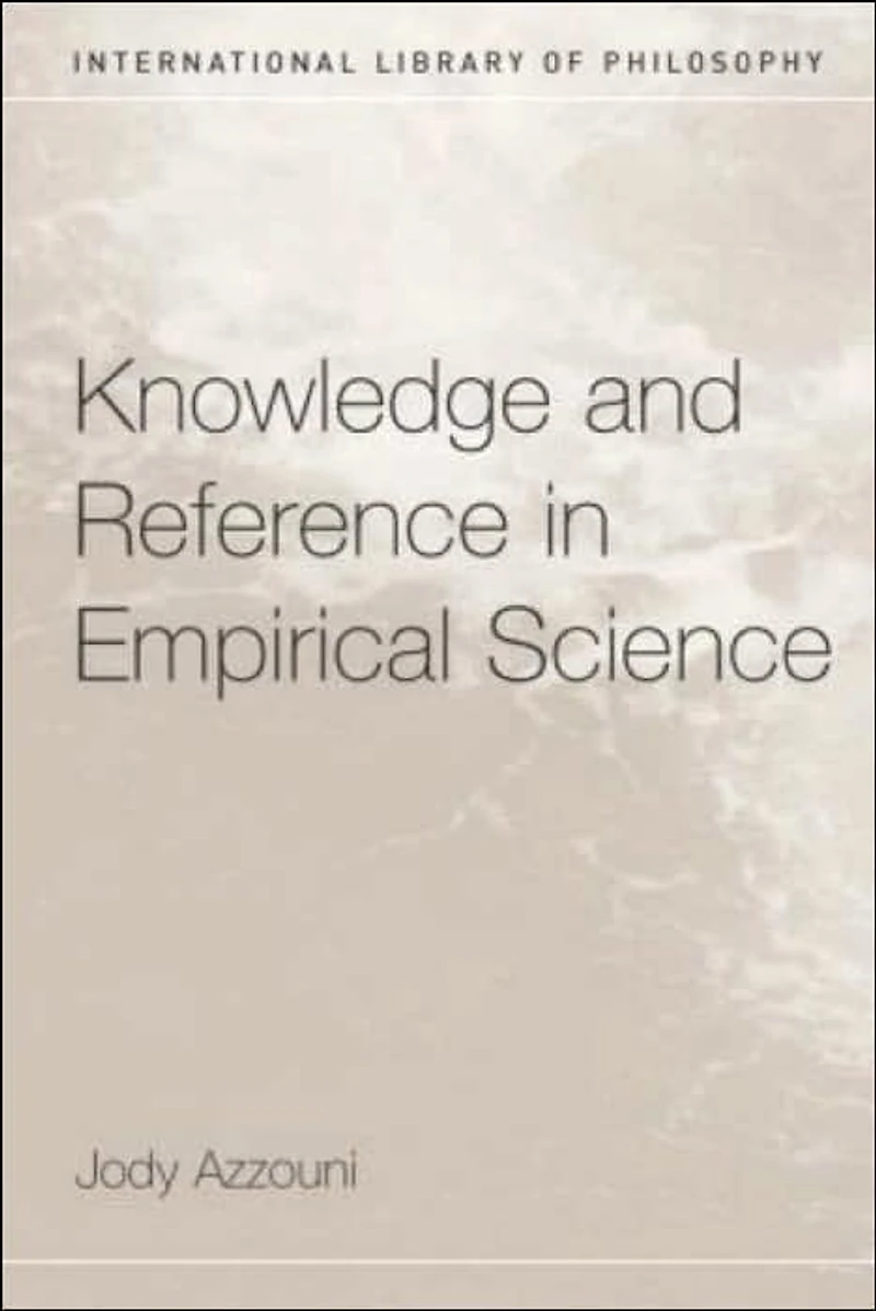 Knowledge and Reference Empirical Science