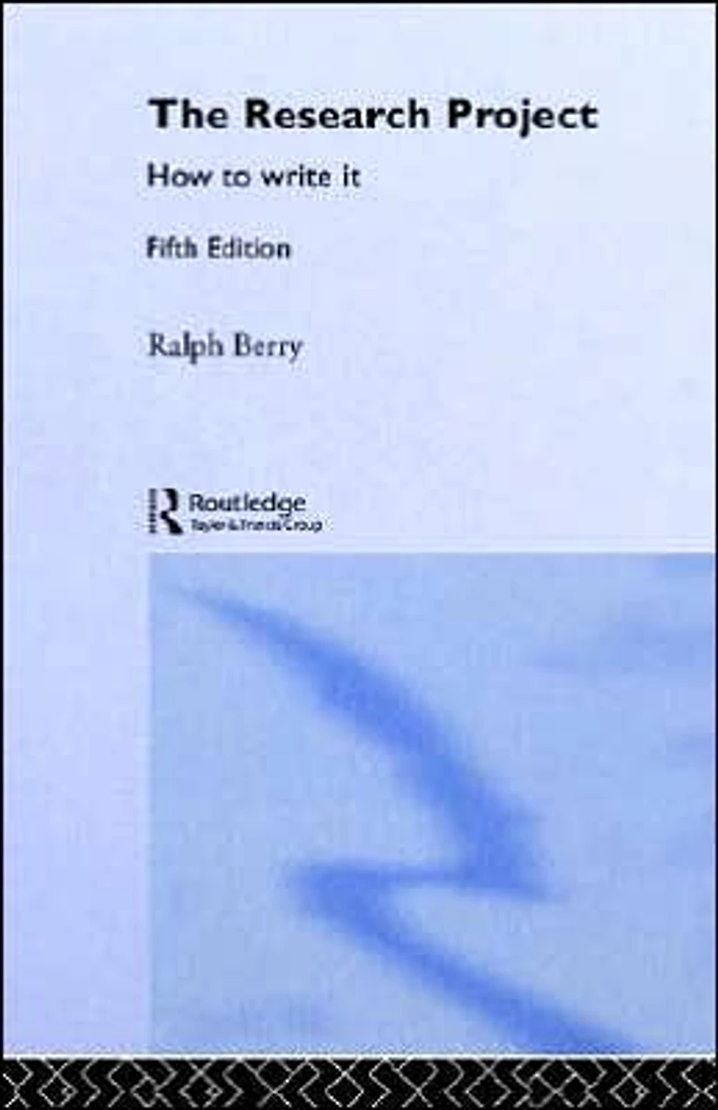 The Research Project: How to Write It, Edition 5