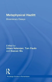 Metaphysical Hazlitt: Bicentenary Essays