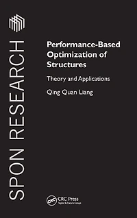 Performance-Based Optimization of Structures: Theory and Applications