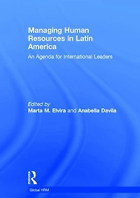 Managing Human Resources Latin America: An Agenda for International Leaders