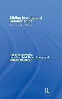 Sibling Identity and Relationships: Sisters Brothers