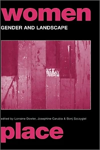 Gender and Landscape: Renegotiating the moral landscape