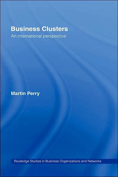 Business Clusters: An International Perspective