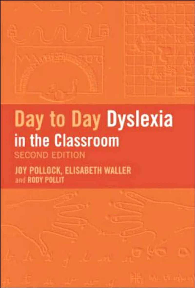 Day-to-Day Dyslexia the Classroom