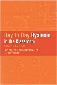Day-to-Day Dyslexia the Classroom
