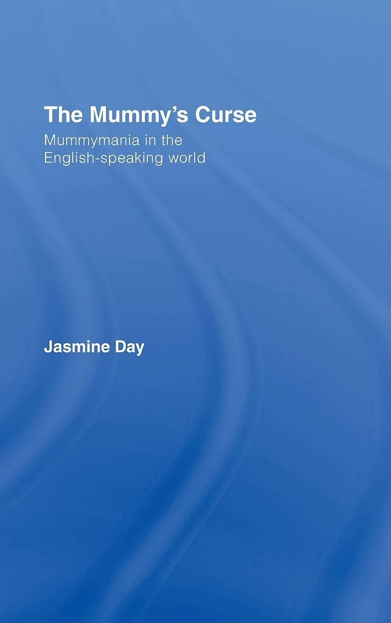 the Mummy's Curse: Mummymania English-speaking world