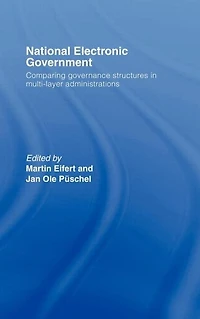 National Electronic Government: Comparing Governance Structures Multi-Layer Administrations