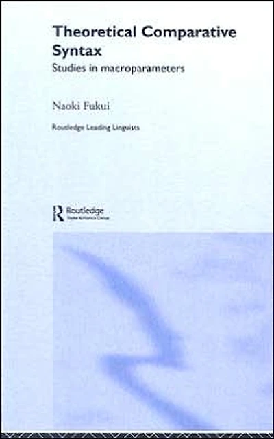 Theoretical Comparative Syntax: Studies Macroparameters