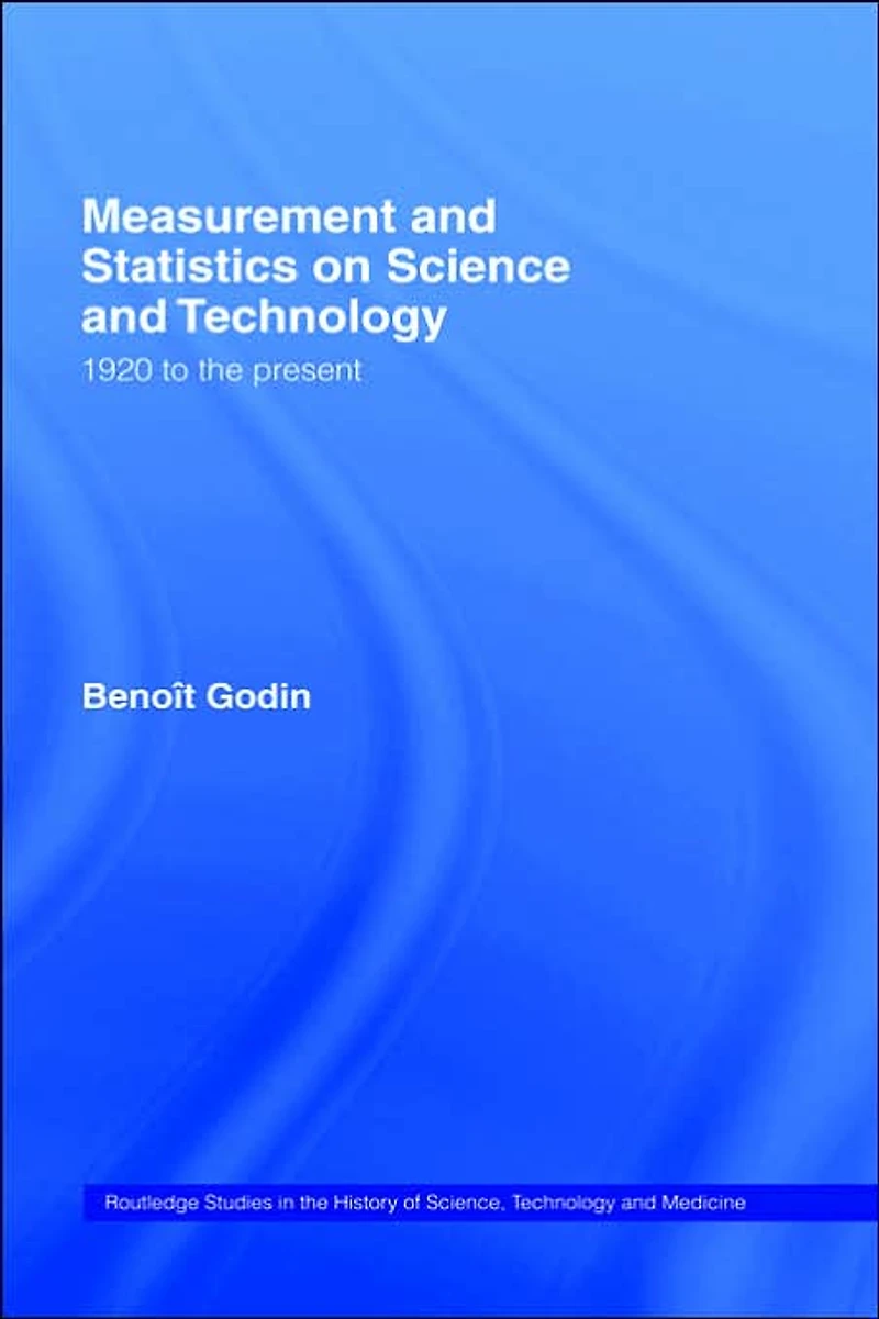 Measurement and Statistics on Science Technology: 1920 to the Present