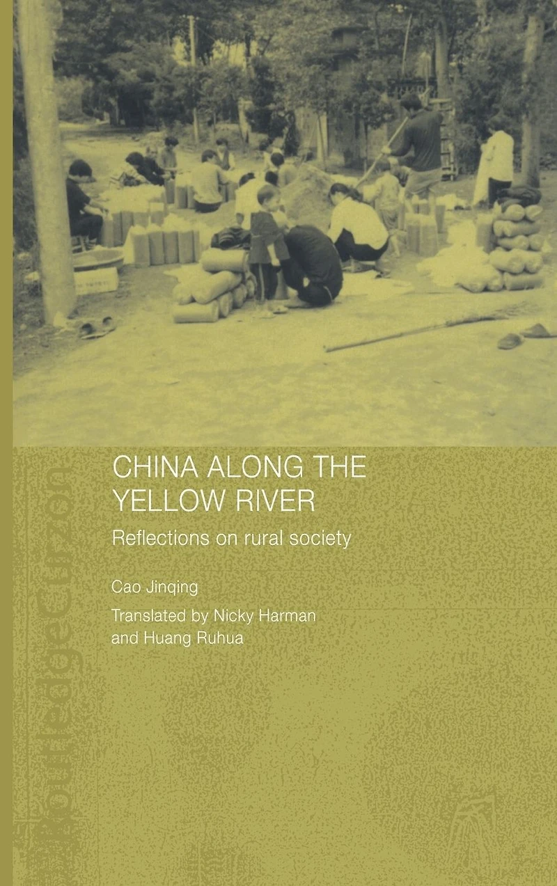 China Along the Yellow River: Reflections on Rural Society