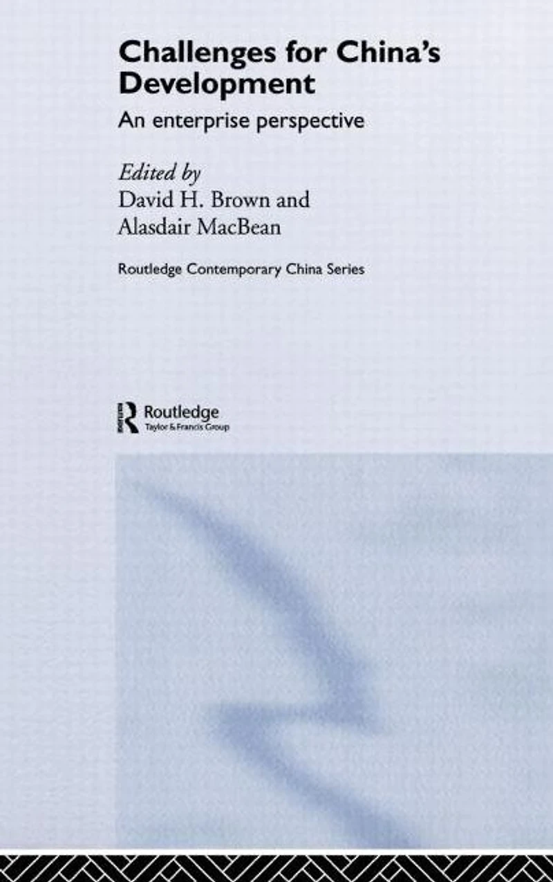Challenges for China's Development: An Enterprise Perspective