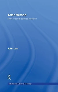 After Method: Mess Social Science Research