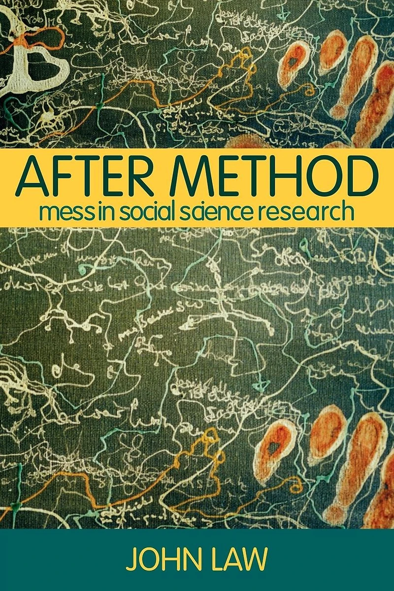 After Method: Mess Social Science Research