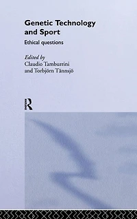 Genetic Technology and Sport: Ethical Questions