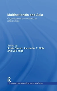 Multinationals and Asia: Organizational Institutional Relationships