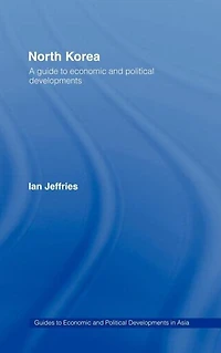 North Korea: A Guide to Economic and Political Developments