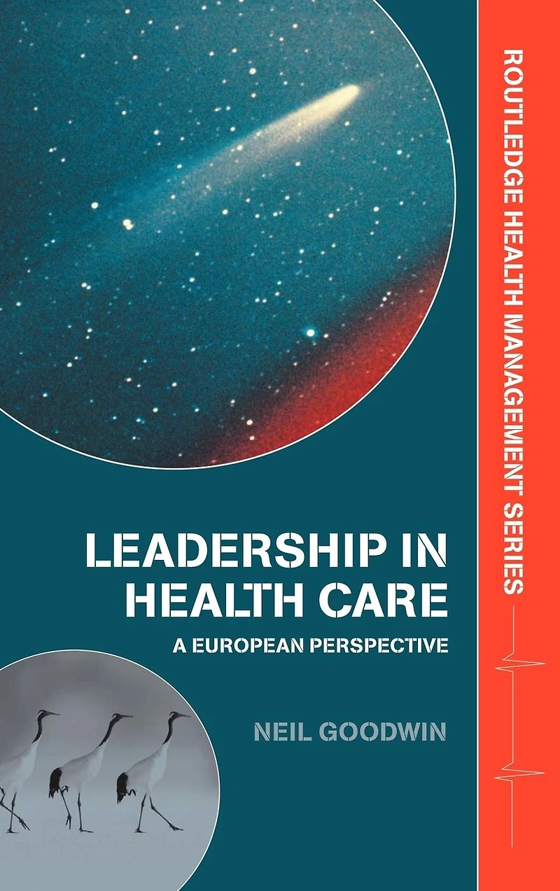Leadership Health Care: A European Perspective
