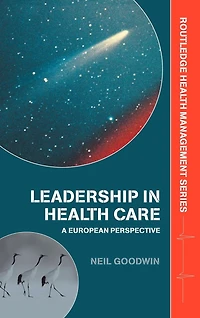 Leadership Health Care: A European Perspective