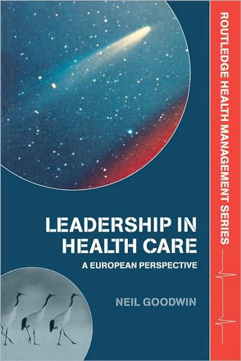 Leadership Health Care: A European Perspective