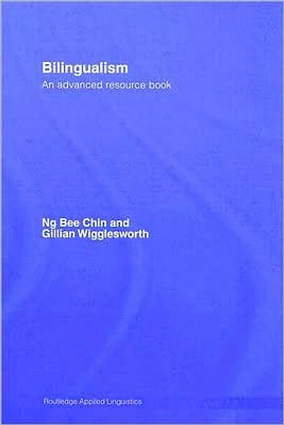 Bilingualism: An Advanced Resource Book
