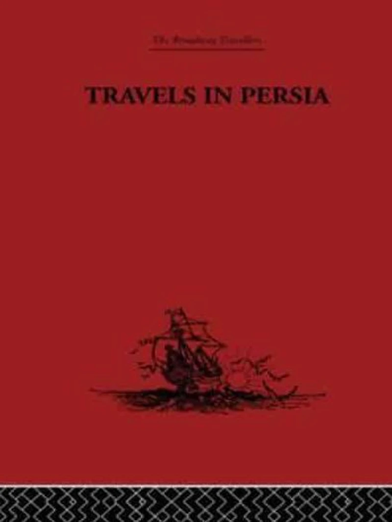Travels Persia: 1627-1629