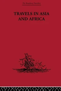 Travels Asia and Africa: 1325-1354