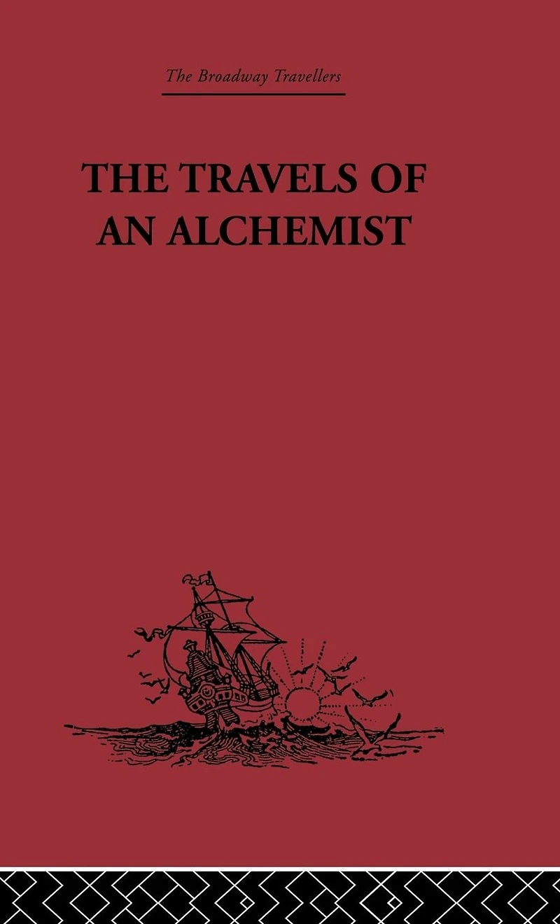 the Travels of an Alchemist: Journey Taoist Ch'ang-Ch'un from China to Hundukush at Summons Chingiz Khan